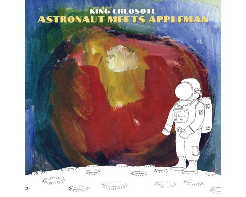 King Creosote - Astronaut Meets Appleman