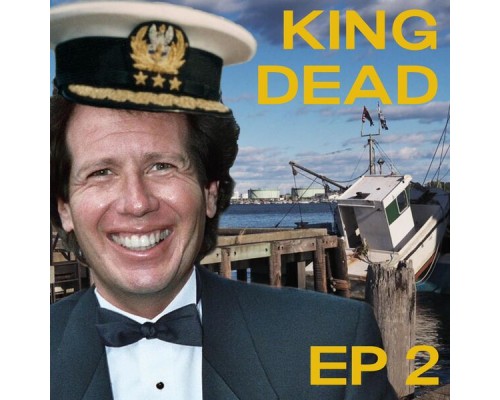 King Dead - EP 2