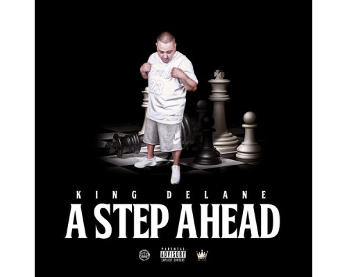 King Delane - A Step Ahead