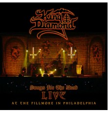 King Diamond - Songs for the Dead: Live at the Fillmore in Philadelphia (Live at the Fillmore)