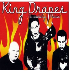 King Drapes - Rockabilly Rules!