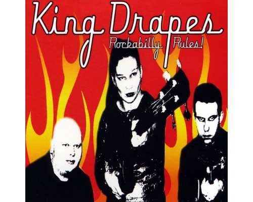 King Drapes - Rockabilly Rules!