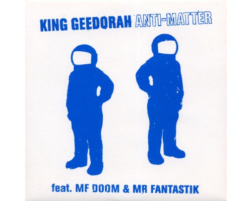 King Geedorah - Anti Matter