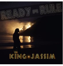 King Jassim - Ready Fi Rule