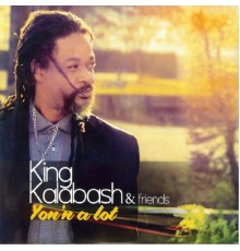 King Kalabash - Yon'n a Lot