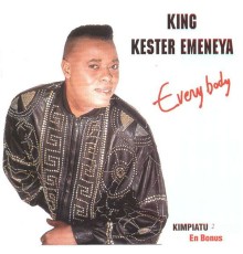 King Kester Emeneya - Everybody