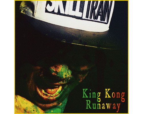 King Kong - RUNAWAY