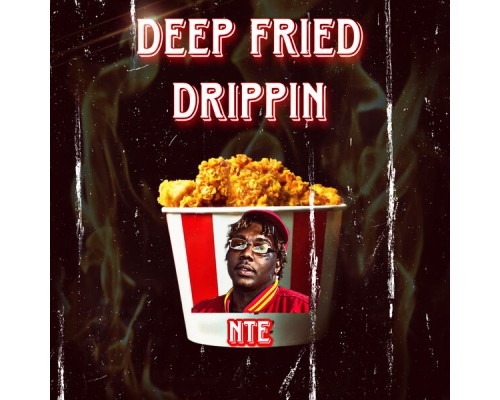 King Kuzzo - Deep Fried Drippin