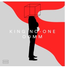 King No-One - OOMM