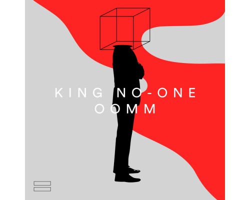 King No-One - OOMM