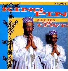 King Pin - God Of Love