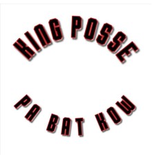 King Posse - Pa Bat Kow