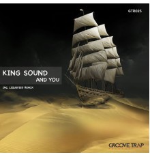 King Sound - And You EP