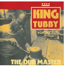 King Tubby - The Dub Master