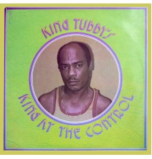 King Tubby's - King at the Control