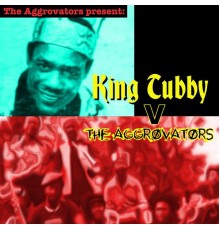 King Tubby, The Aggrovators - The Aggrovators V King Tubby