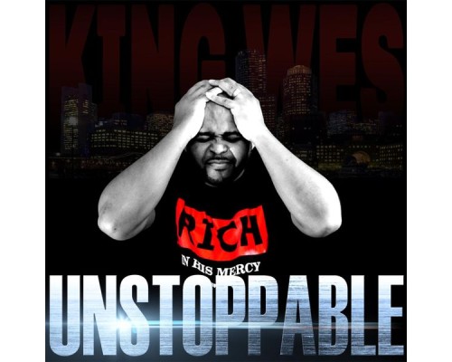 King Wes - Unstoppable