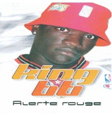 King bb - Alerte rouge