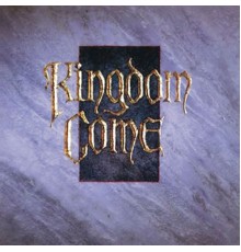 Kingdom Come - Kingdom Come