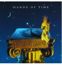 Kingdom Come - Hands Of Time