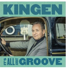 Kingen - It´s All About Groove