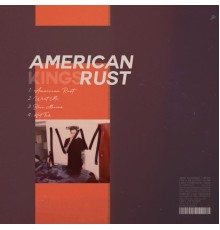 Kings - American Rust