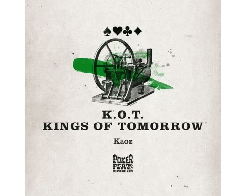 Kings Of Tomorrow - Kaoz