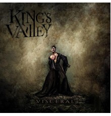 King´s Valley - Visceral