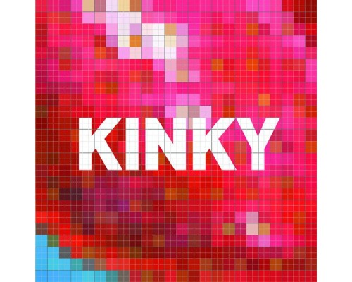 Kinky - Kinky