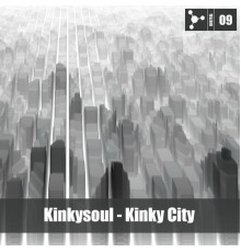 Kinkysoul - Kinky City (Original Mix)