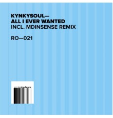 Kinkysoul - All I Ever Wanted