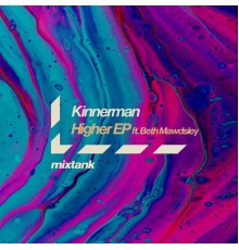 Kinnerman - Higher EP