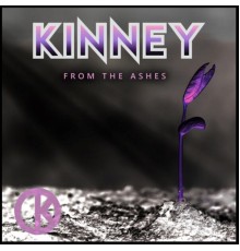 Kinney - From the Ashes (Alt)