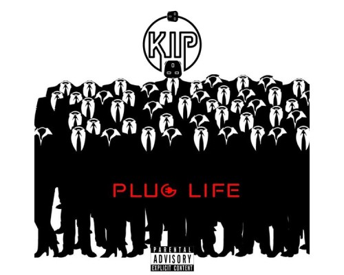 Kipgang - Plug Life