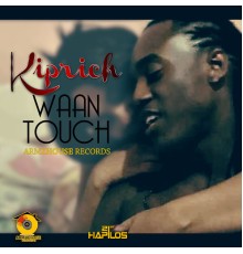 Kiprich - Waan Touch