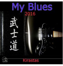 Kirastas - My Blues