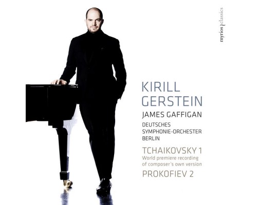 Kirill Gerstein, James Gaffigan, Deutsches Symphonie-Orchester Berlin - Tchaikovsky & Prokofiev: Piano Concertos (5.0 Edition)