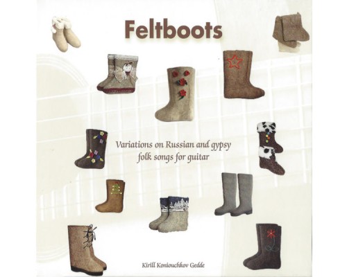 Kirill Koniouchkov Gedde - Feltboots