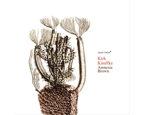 Kirk Knuffke - Amnesia Brown