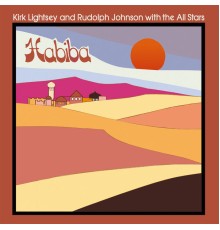 Kirk Lightsey & Rudolph Johnson - Habiba