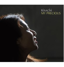 Kisachi - My Precious