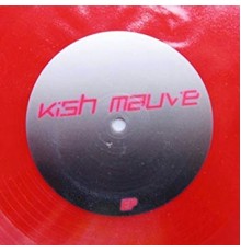 Kish Mauve - Kish Mauve EP