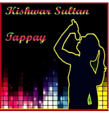 Kishwar Sultan - Tappay