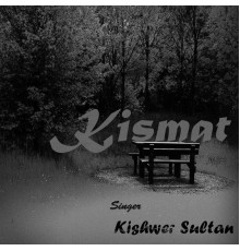 Kishwar Sultan - Kismat