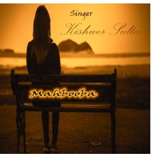 Kishwar Sultan - Mahbooba