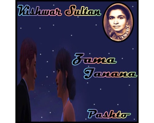 Kishwar Sultan - Zama Janana