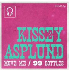 Kissey Asplund - Move Me