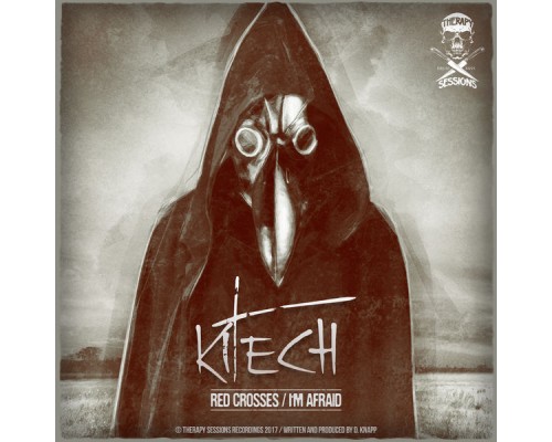 Kitech - Red Crosses / I'm Afraid