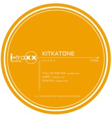 Kitkatone - R.U.K.K.A. (Original Mix)