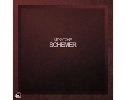 Kitkatone - Schemer (Original Mix)